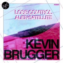 Lose Control / Alien Satellite (Electro Mix)