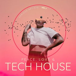 Peace, Love & Tech House, Vol. 2