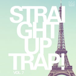 Straight Up Trap! Vol. 7