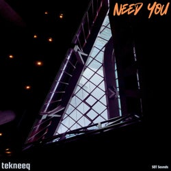 Need You