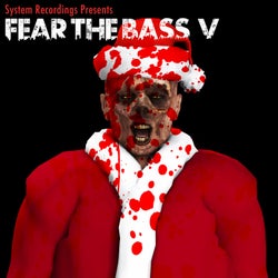 Fear The Bass V