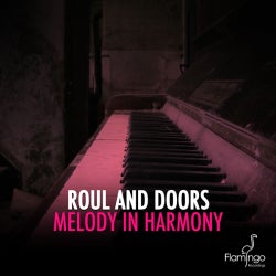 Roul and Doors Melody In Harmony Chart