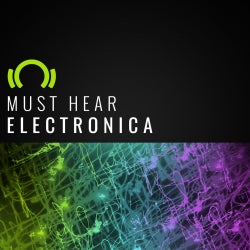 Must Hear Electronica - Mar.09.2016