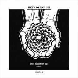 2 Years Of Roush - Mixed By Luuk Van Dijk