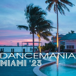 Dancemania Miami 23