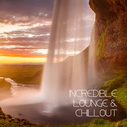 Incredible Lounge & Chillout