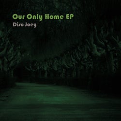 Our Only Home EP