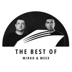 THE BEST OF MIRKO & MEEX