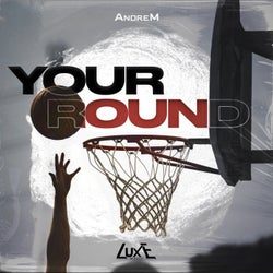 Your Round