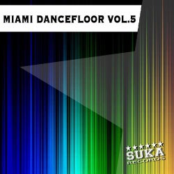 Miami Dancefloor, Vol. 5