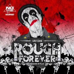 Rough Forever