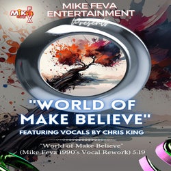 World Of Make Believe (Rework)
