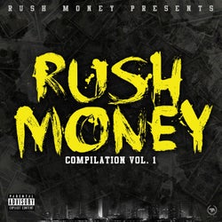 Rush Money Compilation Vol. 1