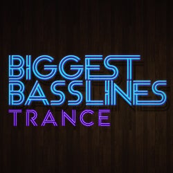 Biggest Basslines: Trance