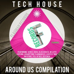 Tech Around Us House Compilation