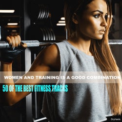 Women and Training is a Good Combination: 50 of the Best Fitness Tracks