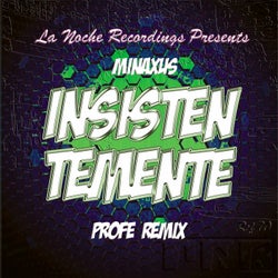 Insistentemente - Profe Remix