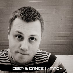 DEEP & DANCE [ MARCH ]