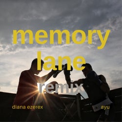 Memory Lane (Ayu Remix)