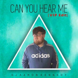 Can You Hear Me (VIP Edit)