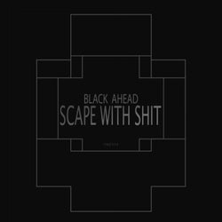 Scape With Shit