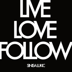 Live Love Follow