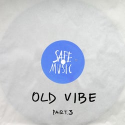 Old Vibe, Pt. 3