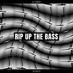 Rip Up The Bass