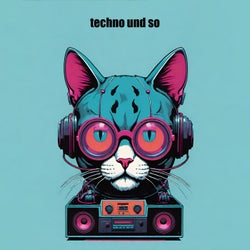 Techno und so