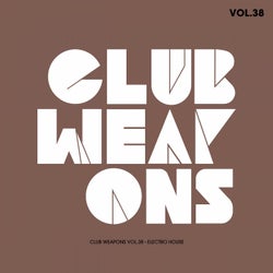 Club Weapons Vol.38 (Electro House)