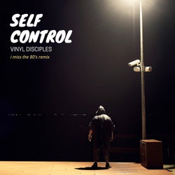 Self Control (I Miss the 80's Remix)