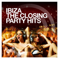 Ibiza - The Closing Party Hits