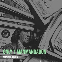Only 1 ManManDaDon