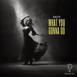 What You Gonna Do