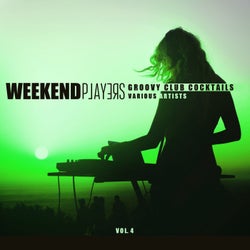 Weekend Players (Groovy Club Cocktails), Vol. 4