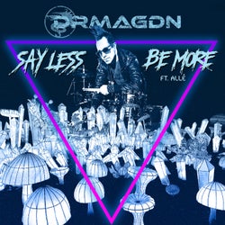 Say Less Be More (feat. Allé)