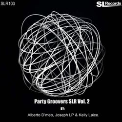 Party Groovers, SLR Vol. 2