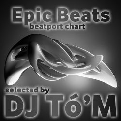 Epic Beats - Selected by DJ To'M