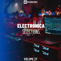 Electronica Selections, Vol. 27