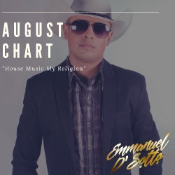 August Chart "House Music My Religion"