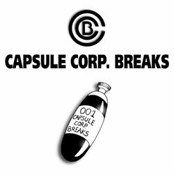 Capsule Corp Break