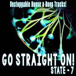 Go Straight On! - State 7