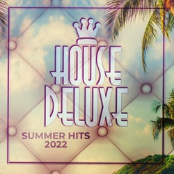House Deluxe - Summer Hits 2022