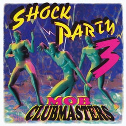 Mob Shock Party 3
