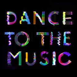 Dance To The Music - Extended