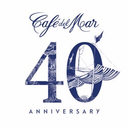 Café del Mar 40th Anniversary