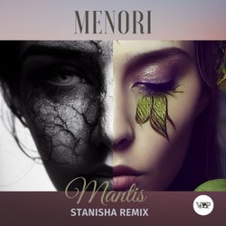 Mantis (Stanisha Remix)