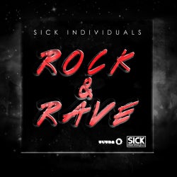 SICK INDIVIDUALS Rock & Rave Chart