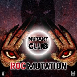 Mutant Club: Roc Mutation