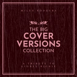 The Big Cover Versions Collection (A Tribute To Lionel Richie)